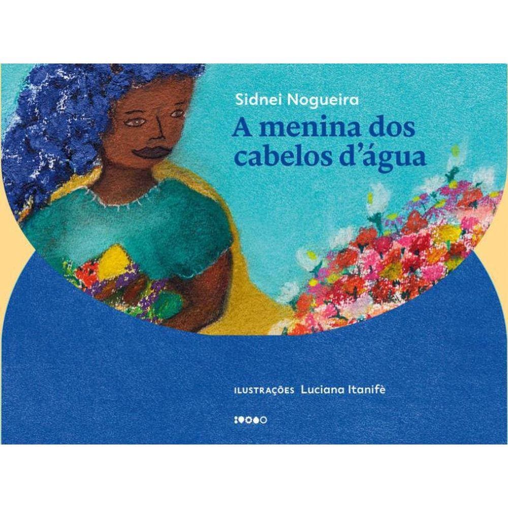 A Menina Dos Cabelos D Água