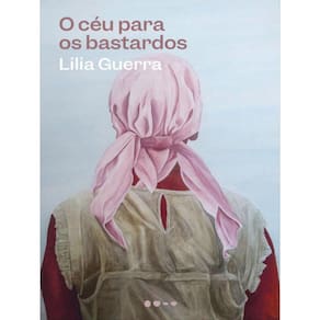 O Céu Para Os Bastardos
