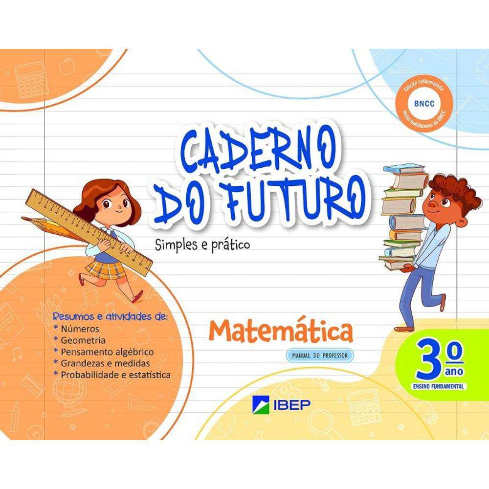 Caderno do Futuro • Matemática – 4º ano – Aluno - Atividades