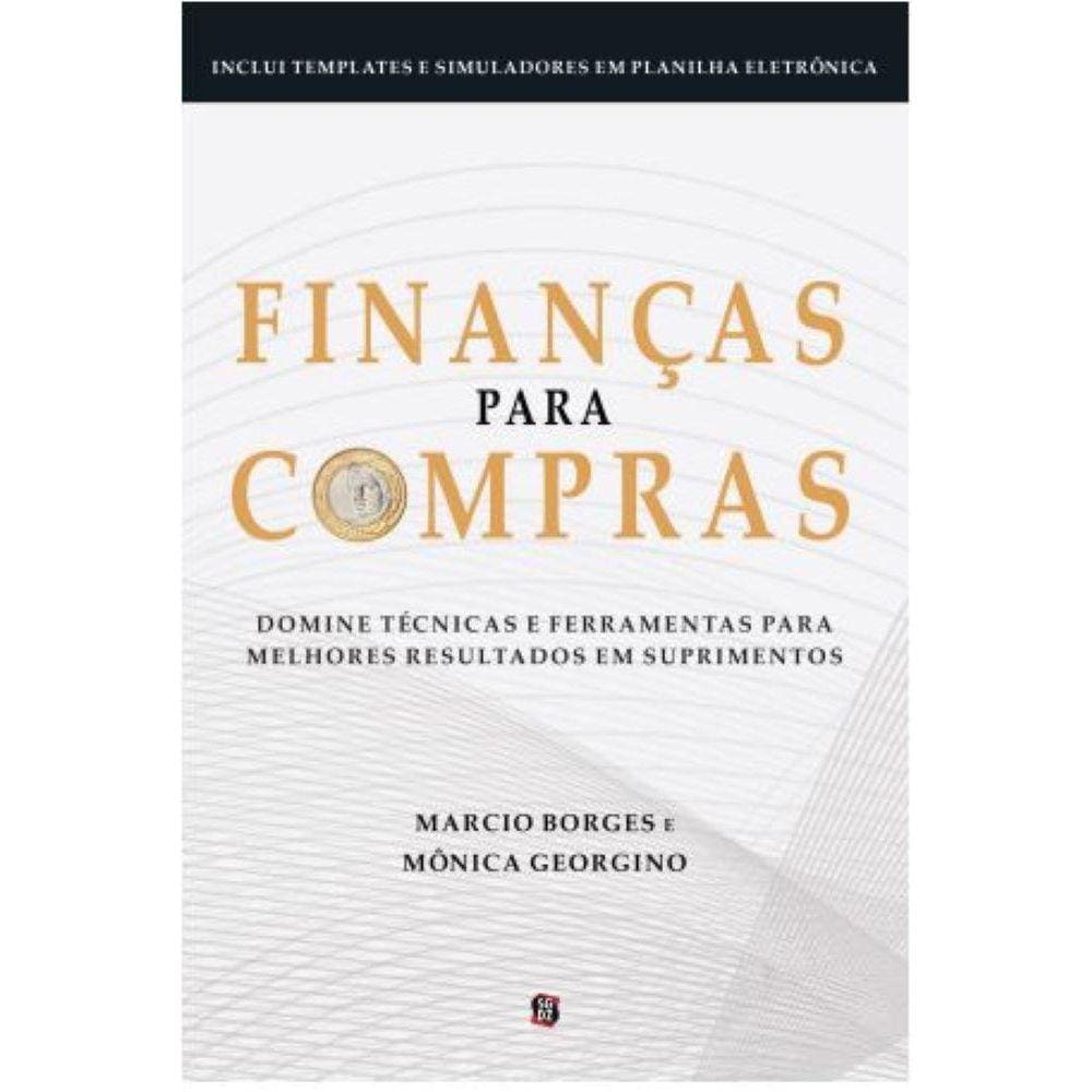 Finanças para Compras: Domine técnicas e ferramentas para melhores resultados em Suprimentos