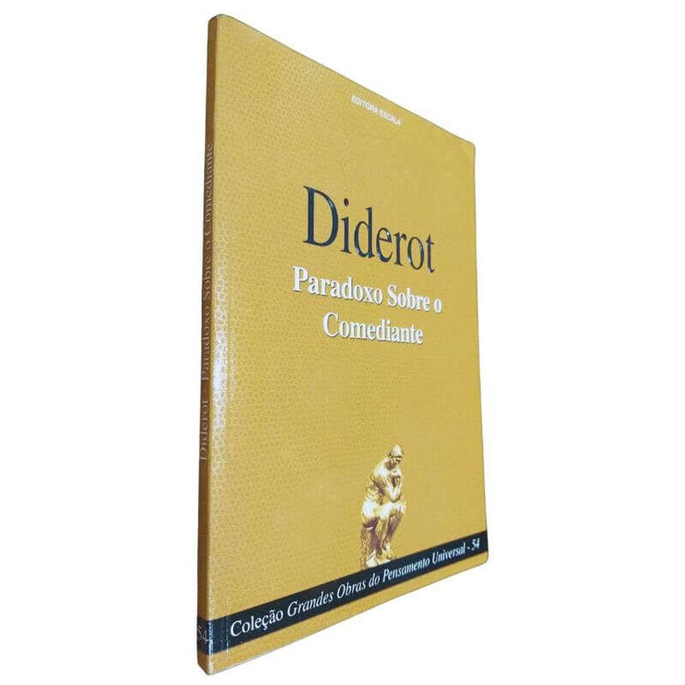 Livro Físico Paradoxo Sobre o Comediante Diderot Coleção Grandes Obras do Pensamento Universal Volume 54