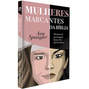 Mulheres Marcantes Da Biblia, De Ann Spangler. Editora Casa Publicadora Das Assembleias De Deus, Capa Mole Em Português,