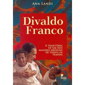 Divaldo Franco - a Trajetória de um dos Maiores Médiuns de Todos os Tempos