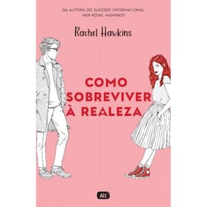 Como Sobreviver à Realeza