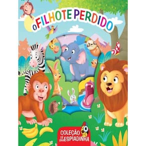 Coleção Dê Uma Espiadinha - O Filhote Perdido