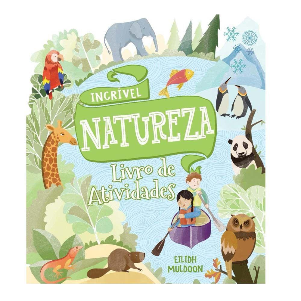 Livro de Atividades - Incrível Natureza Formato Menor