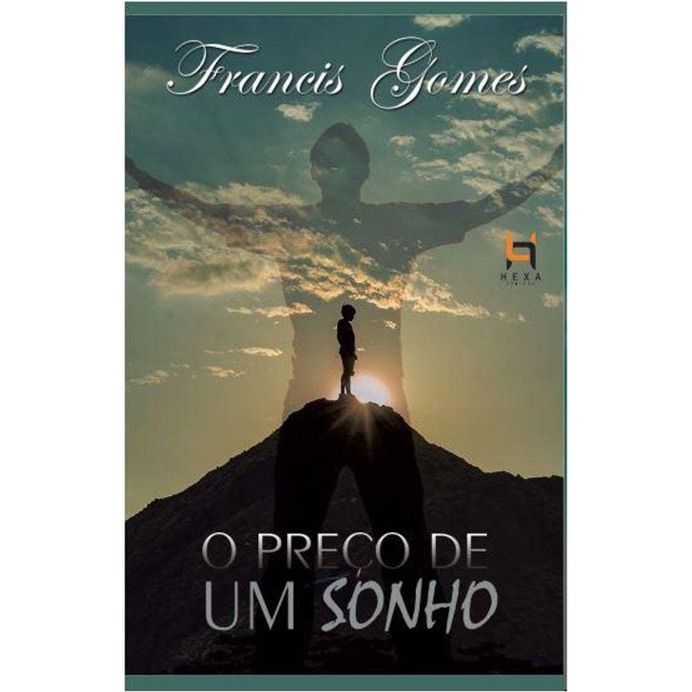 O preço de um sonho