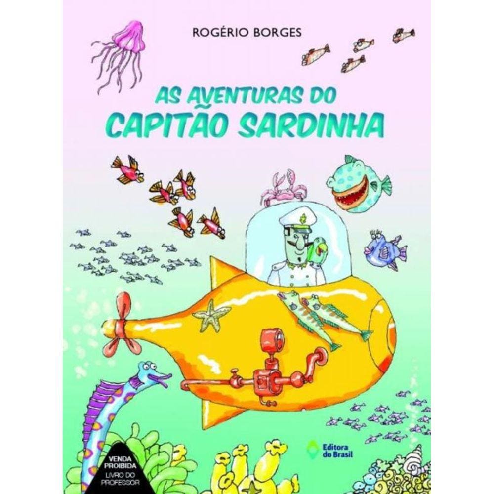 Aventuras Do Capitao Sardinha, As