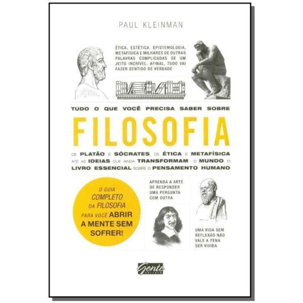 Tudo o Que Você Precisa Saber Sobre Filosofia