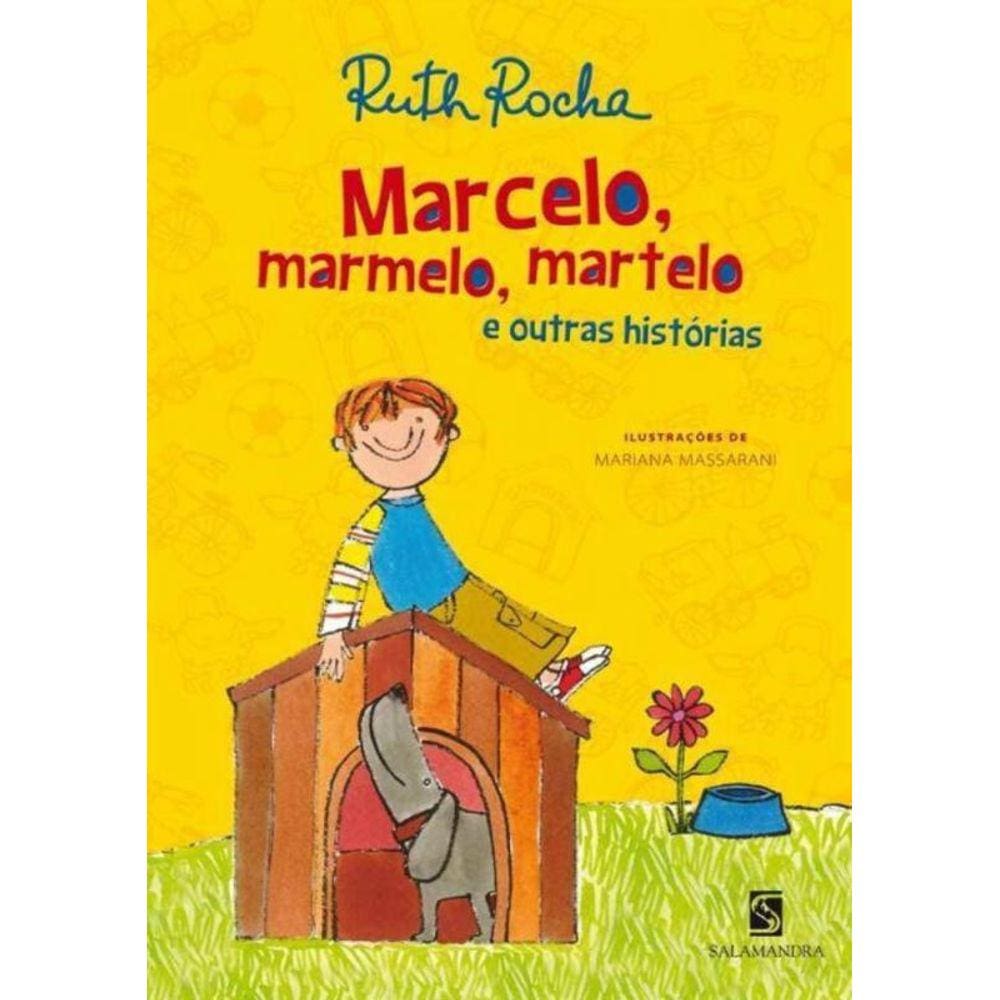 Marcelo, Marmelo, Martelo e Outras Histórias