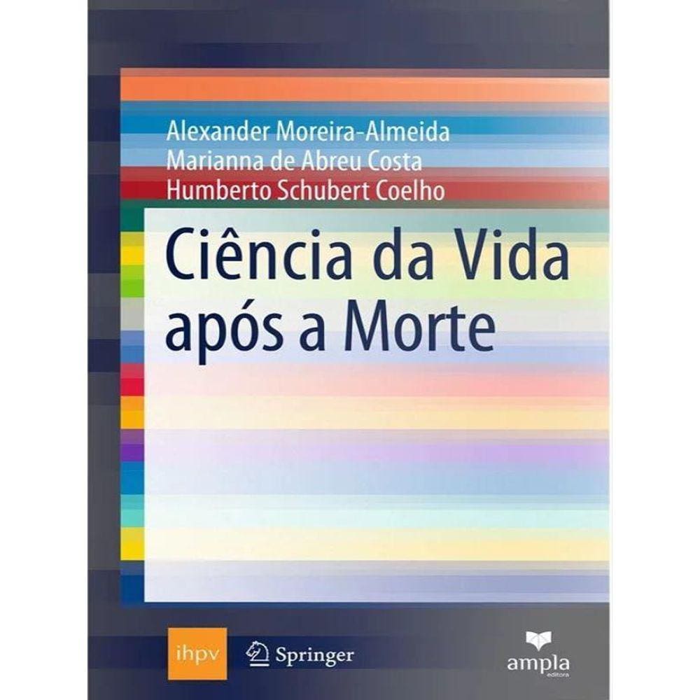 Ciência Da Vida Após A Morte