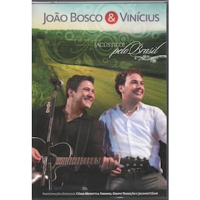 Dvd João Bosco & Vinícius - Acústico Pelo Brasil