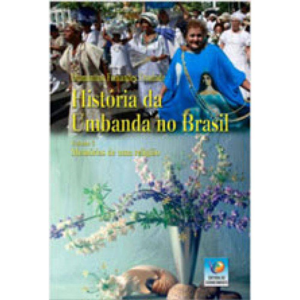 História Da Umbanda No Brasil - Vol. 3