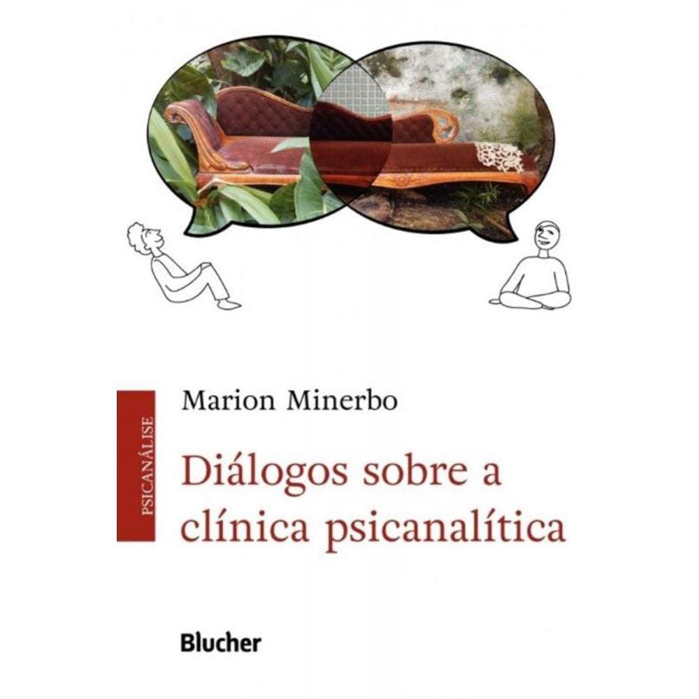 Diálogos Sobre a Clínica Psicanalítica