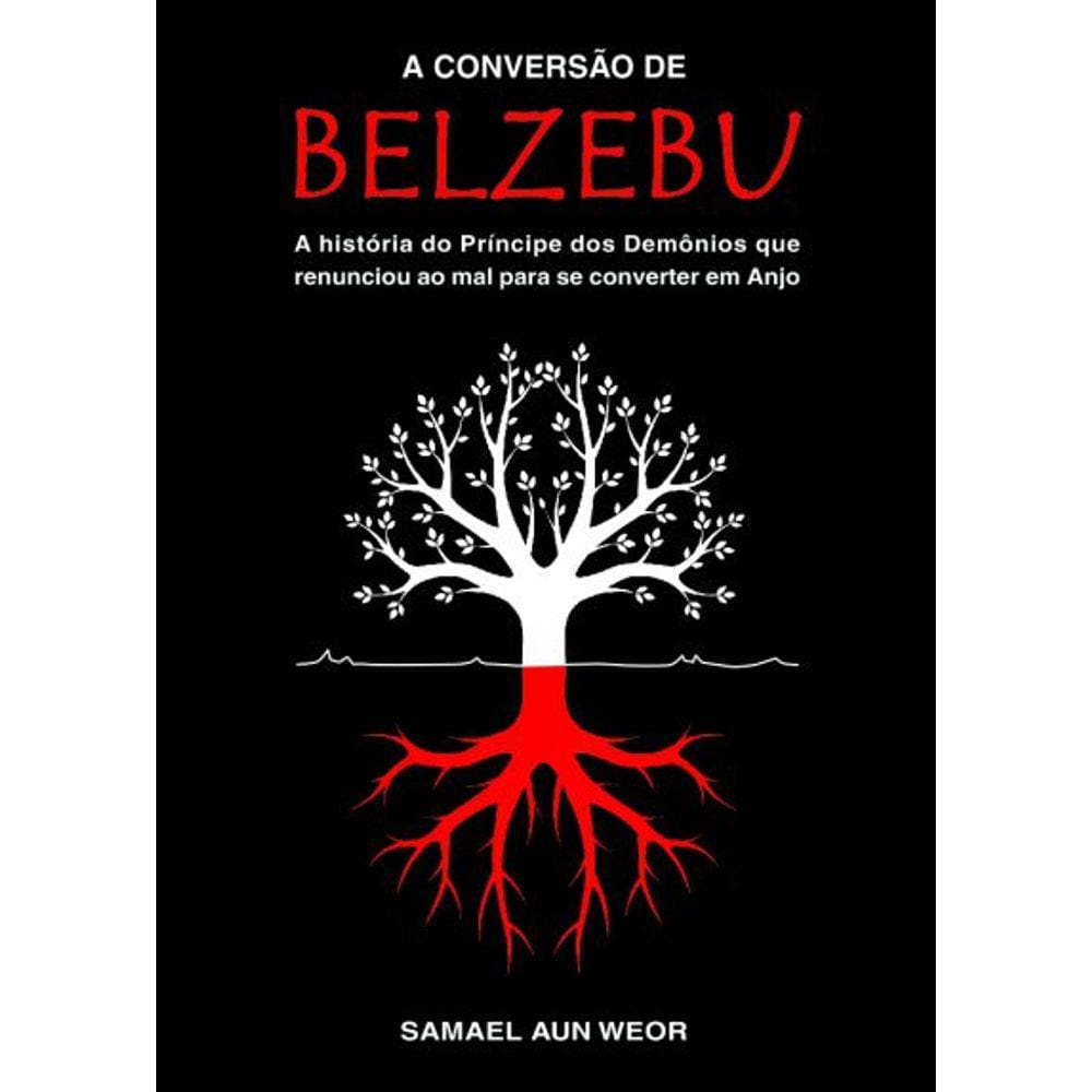 A CONVERSÃO DE BELZEBU 2 edição