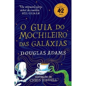 Guia Do Mochileiro Das Galaxias - Edicao Ilustrada