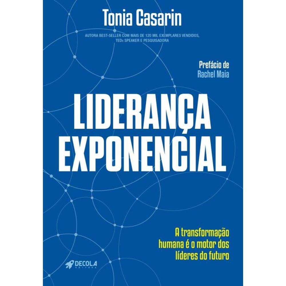 Liderança Exponencial - A transformação humana é o motor dos líderes do futuro