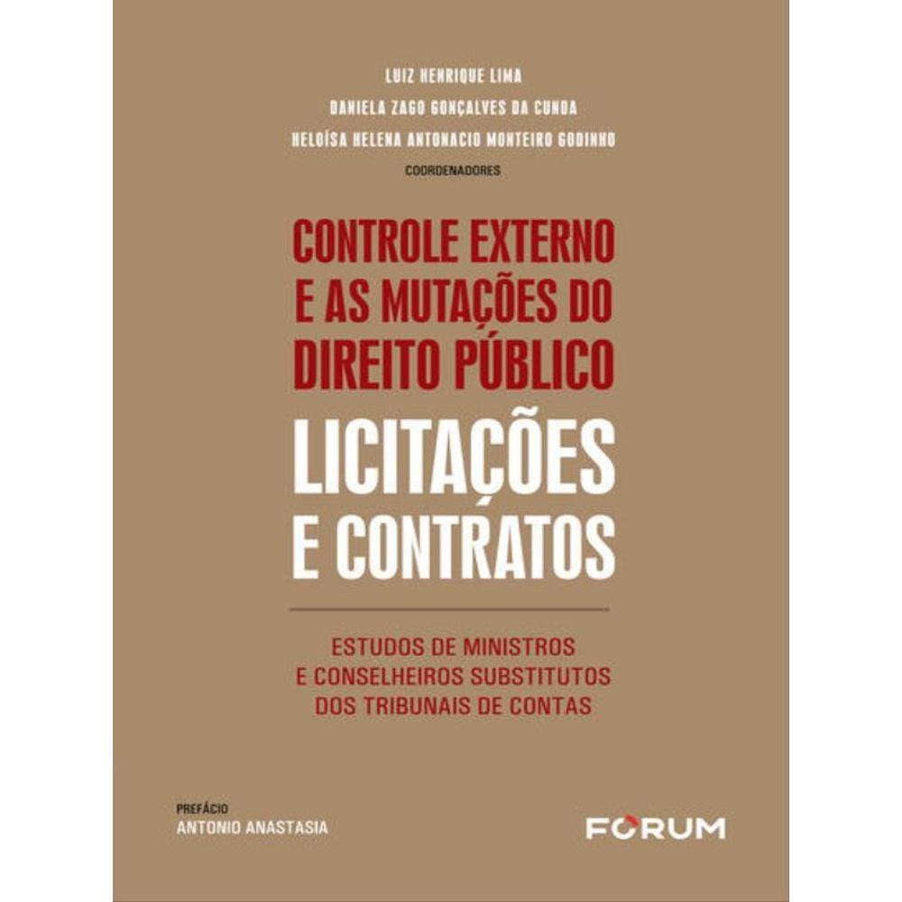 Controle Externo E As Mutações Do Direito Público: Licitações E Contratos