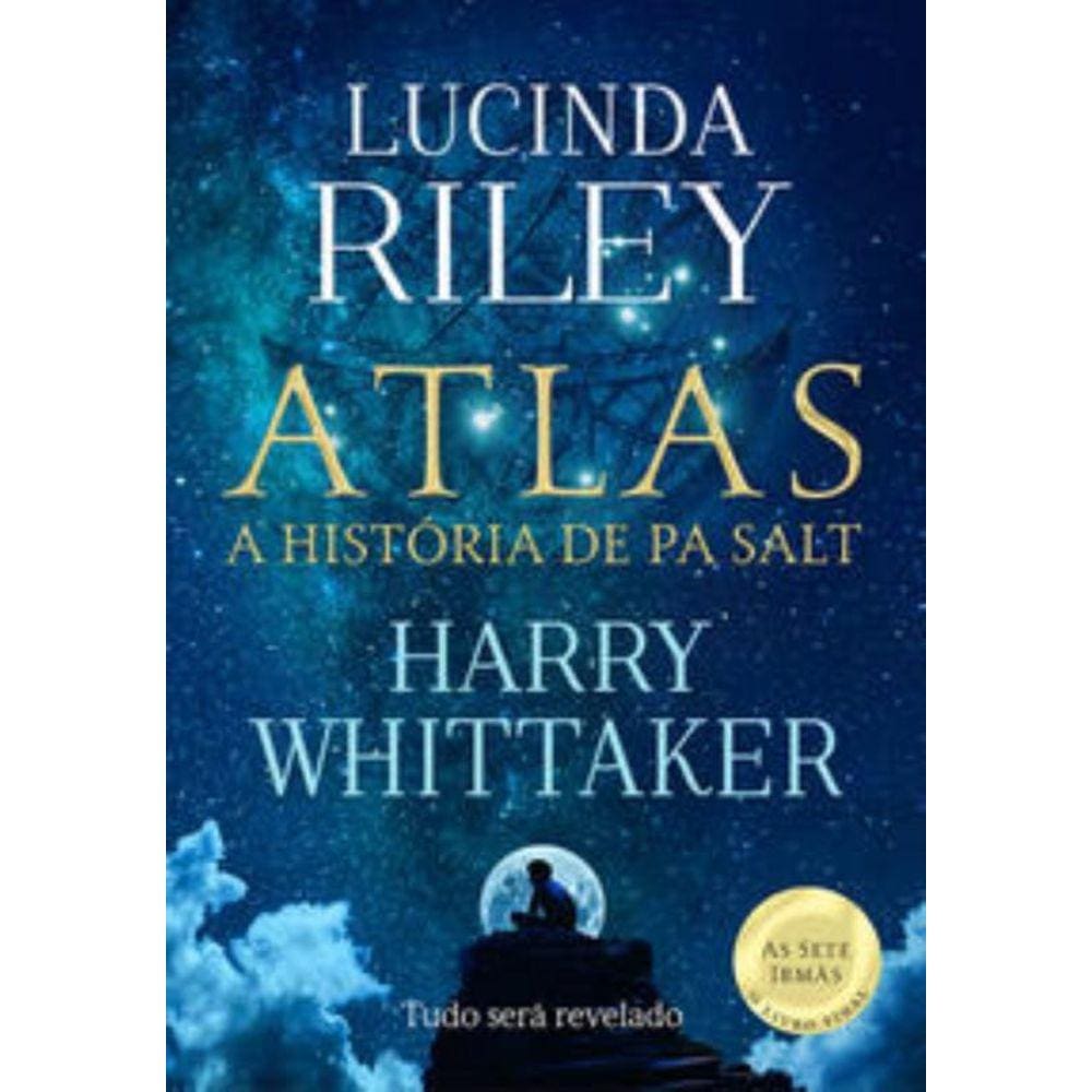 Atlas: A História De Pa Salt (As Sete Irmãs Livro 8)