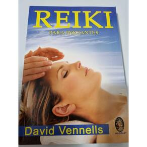 Reiki Para Iniciantes dominando técnicas naturais de cura