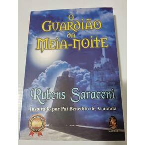 O Guardião da Meia Noite Inspirado por Pai Benedito Aruanda