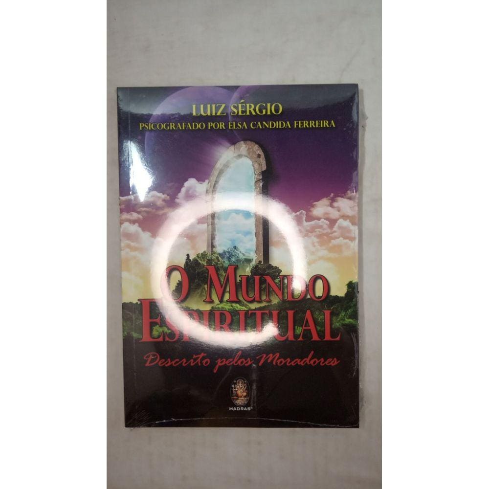 O Mundo Espiritual Descrito Pelos Moradores
