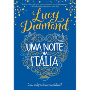Uma Noite Na Itália - Como Se Diz `Eu Te Amo` em Italiano?