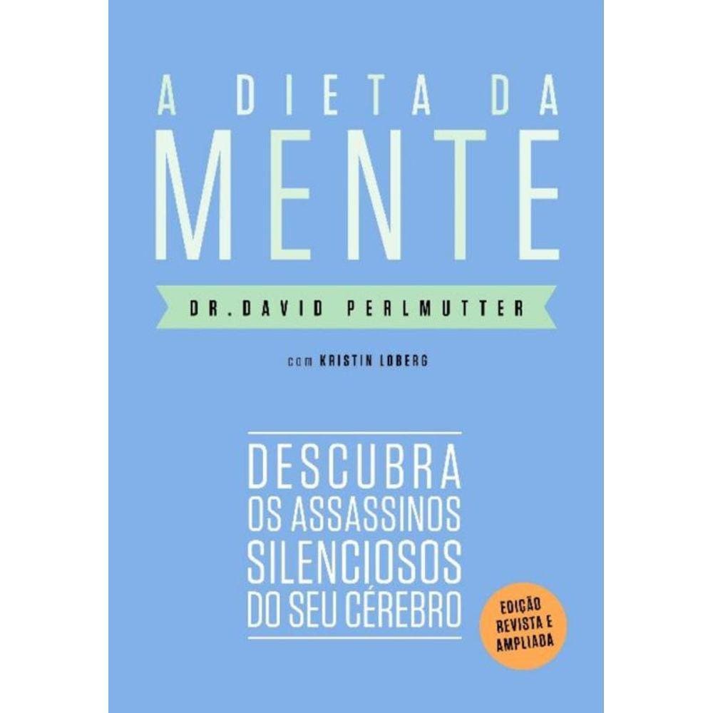 Dieta da Mente, A -  02Ed/20