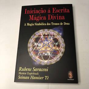 Iniciação à Escrita Mágica Divina A magia Simbólica