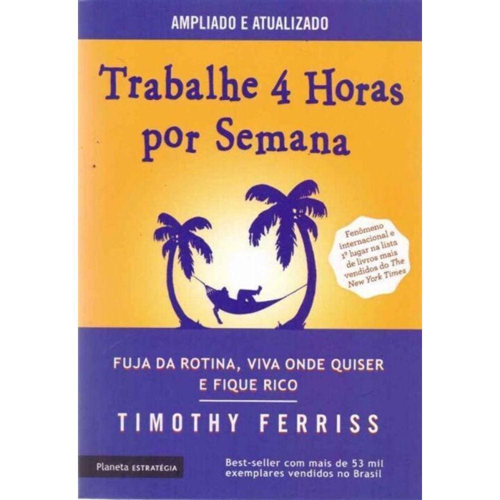 Trabalhe 4 Horas Por Semana - 03Ed/17