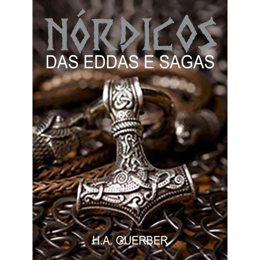 Nórdicos Das Eddas E Sagas