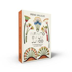 o Infinito Em Um Junco - a Invenção Dos Livros No Mundo Antigo