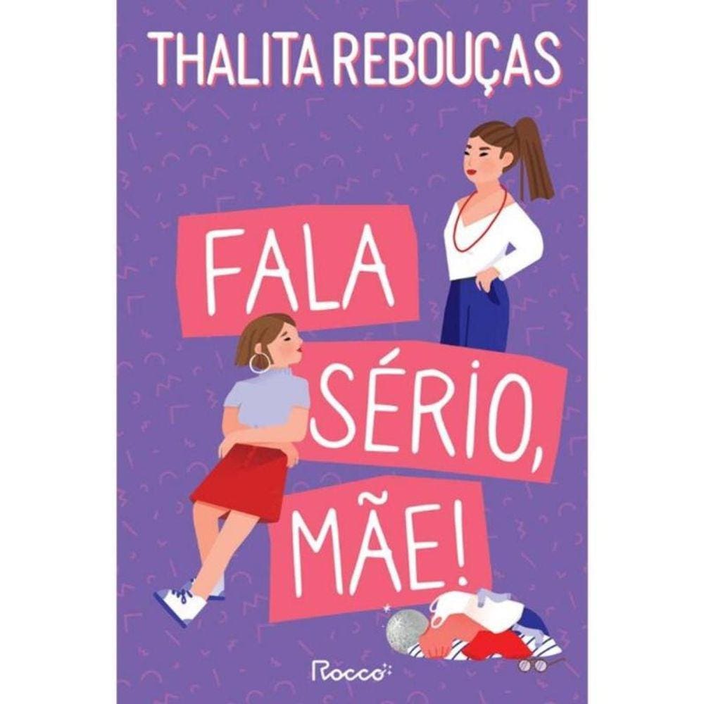 Fala Sério, Mãe! - (Nova Versão Atualizada)