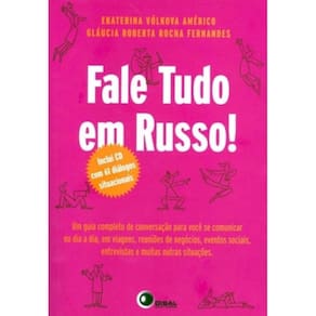 Fale Tudo Em Russo! - Audio Disponivel