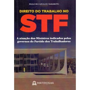 Direito Do Trabalho No Stf - Matrioska Editora
