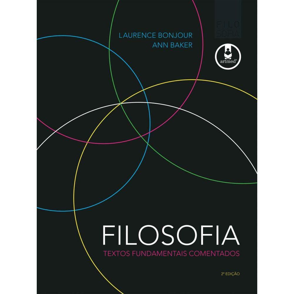 Filosofia: Textos Fundamentais Comentados