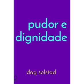 Pudor e Dignidade