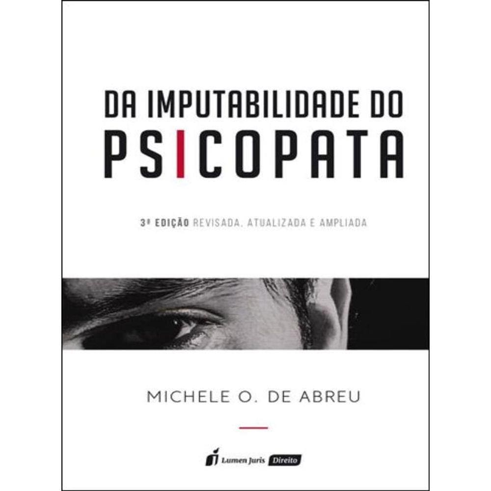 Da Imputabilidade Do Psicopata - 2023