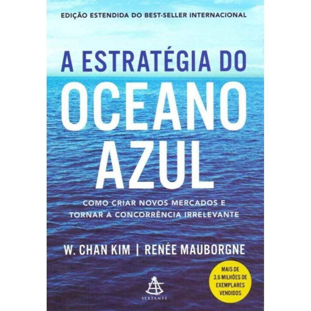 Estratégia do Oceano Azul, A