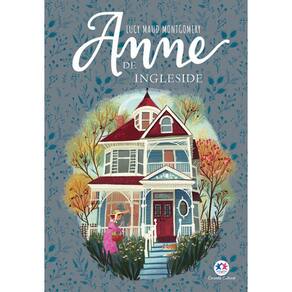 Anne De Ingleside, De Maud Montgomery, Lucy. Ciranda Cultural Editora E Distribuidora Ltda., Capa Mole Em Português, 202