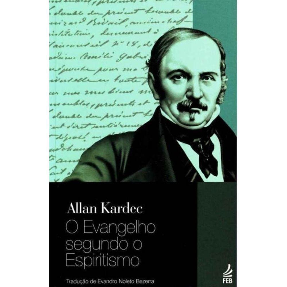 Evangelho Segundo o Espiritismo, O