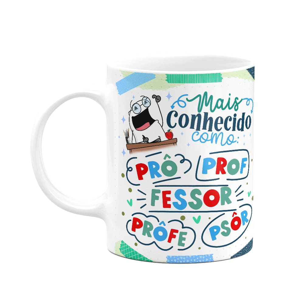 Caneca Flork Professor - Mais conhecido como...