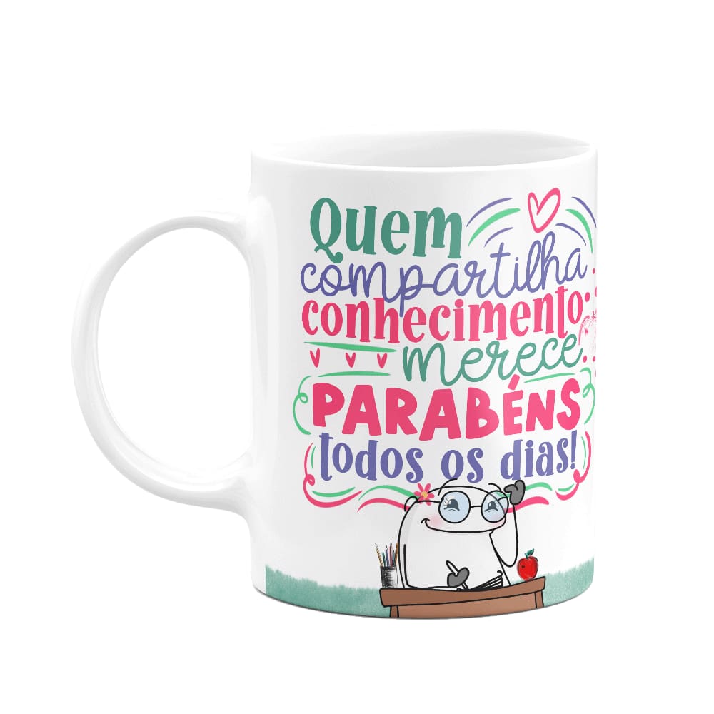 Caneca Flork Professora - Merece parabéns todos os dias