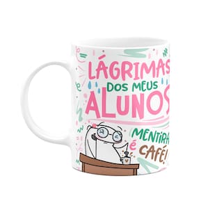 Caneca Flork Professora - Lágrimas dos meus alunos