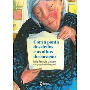 Com A Ponta Dos Dedos E Os Olhos Do Coracao