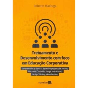 Treinamento e Desenvimento com Foco em Educação Corporativa