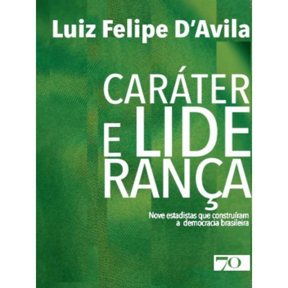 Caráter E Liderança