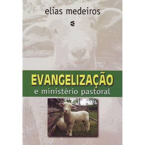 Evangelização e Ministério Pastoral