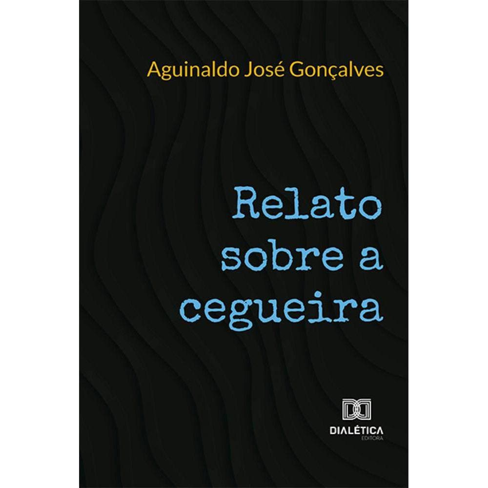 Relato sobre a cegueira