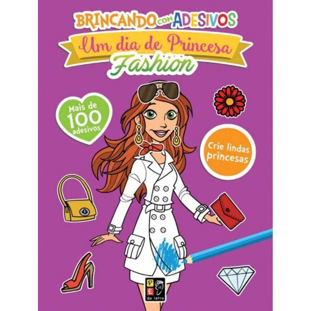 Um Dia De Princesa Fashion